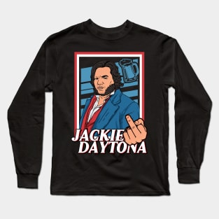 jackie daytona f*ck hand Long Sleeve T-Shirt